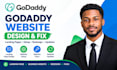 design, setup, fix and update your godaddy website or landing page