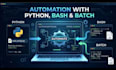 automate your tasks using python, bash, batch, and powershell