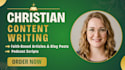 write christian articles, blog posts, faith based content and podcast scripts