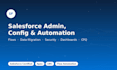 be your salesforce developer and consultant for admin and automation