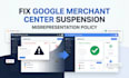 fix google merchant center suspension and misrepresentation