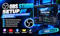 professionally setup obs studio for live streaming