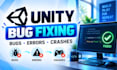 fix unity game bugs, errors and crashes fast