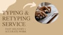 type or retype documents and handwritten notes