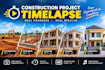 create a professional construction timelapse video