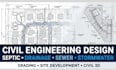 do civil engineering septic drainage sewer stormwater grading plans with report