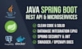 develop robust backend rest API using java and spring boot