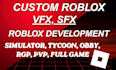 create custom roblox game assets, vfx, sfx, models, fix roblox game scripts