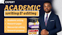 do expert academic writing, research manuscript, editing and proofreading