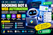 do web automation appointment booking bot resy bot opentable bot reservation bot
