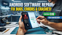 fix mobile phone software bugs adware, virus issues remotely