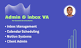 be your admin, inbox and calendar virtual assistant