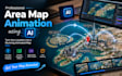 make realistic area and location animation and also map animation using ai