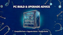 help you choose PC parts and upgrade your computer