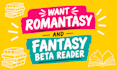 be your romantasy beta reader fantasy, romance beta reader