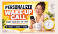 be your personal wake up call assistance and reminder