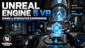 develop unreal engine 5 VR games and interactive experiences