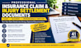 prepare professional insurance claim and injury settlement documents
