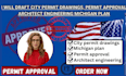 draft city permit drawings, permit approval, architect engineering michigan plan