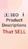 write SEO product descriptions for amazon shopify and etsy