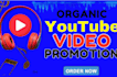 do super fast youtube video promotion
