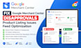 fix google merchant center disapprovals product listing issues feed optimization