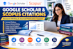 increase google scholar citations, scopus citations, write and publish research