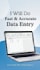 do fast data entry, excel, and writing