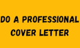 do a professional cover letter