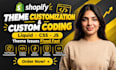do shopify theme customization, shopify custom coding