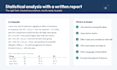 do statistical analysis of your data with a written results report
