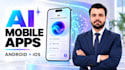 build ai powered mobile app for android ios, custom chatbot app developer