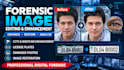 do forensic image editing, enhancement, restoration and analysis