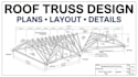 design roof truss plans and structural truss layouts