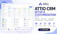 setup and customize attio CRM pipelines automation crm workflows