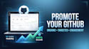 organically promote github project and profile for engagement