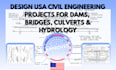 design USA civil engineering projects for dams, bridges, culverts and hydrology