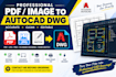 convert PDF and images to autocad dwg