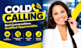 cold calling real estate cold calling, b2b cold calling cold caller,cold calling
