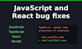 fix javascript, react, nodejs and nextjs bugs