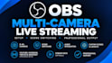set up multi camera live streaming in obs studio