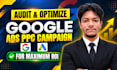 do google ads audit and optimize ppc campaigns