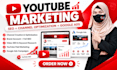 do youtube SEO, channel optimization and video paid marketing