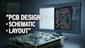 design pcb layout, circuit schematic and pcb design