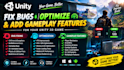 fix unity bugs, optimize your unity 2d 3d game and add gameplay features