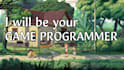 be your game programmer