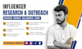 do targeted influencer research and outreach