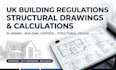 do UK building regulations structural drawings and calculations