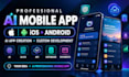 build a professional mobile app for ios and android, ai app creation, ai mobile