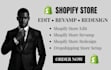 edit, revamp, redesign your shopify store or dropshipping shopify store